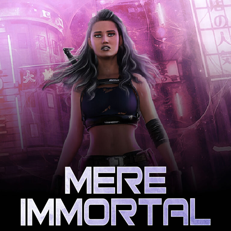 Mere Immortal: Chapter Thirty – Heroes and Enemies